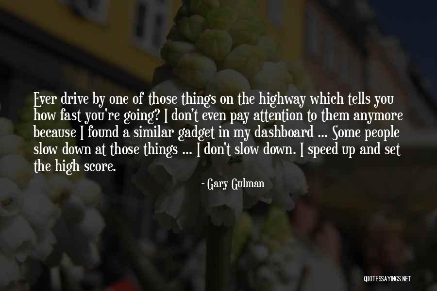 High Score Quotes By Gary Gulman