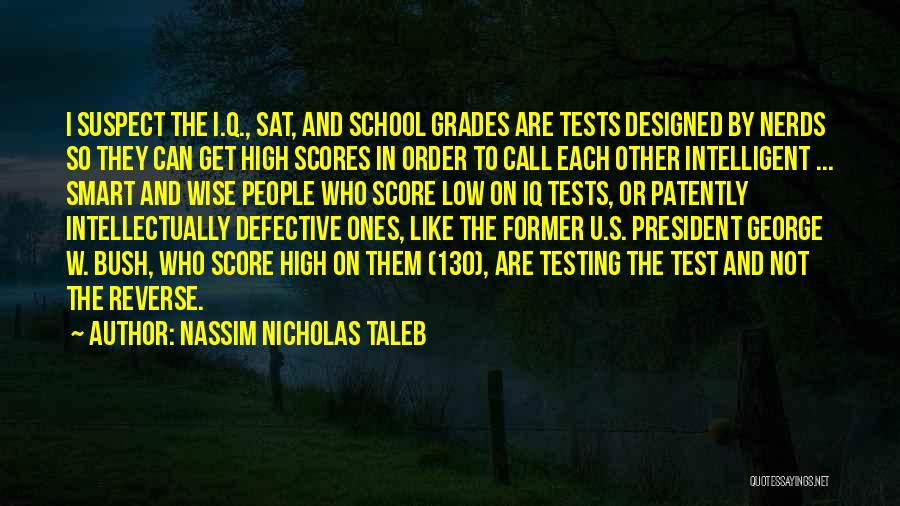 High Score Quotes By Nassim Nicholas Taleb