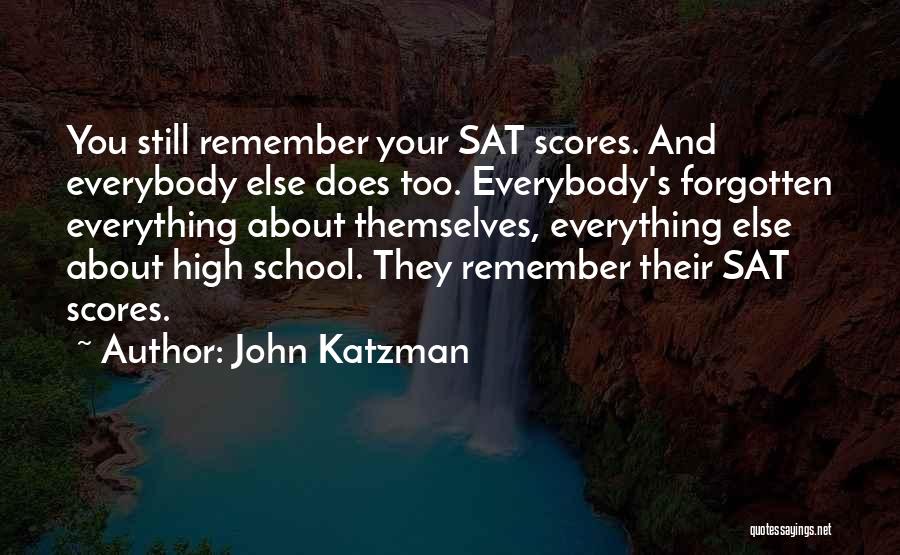 High Scores Quotes By John Katzman