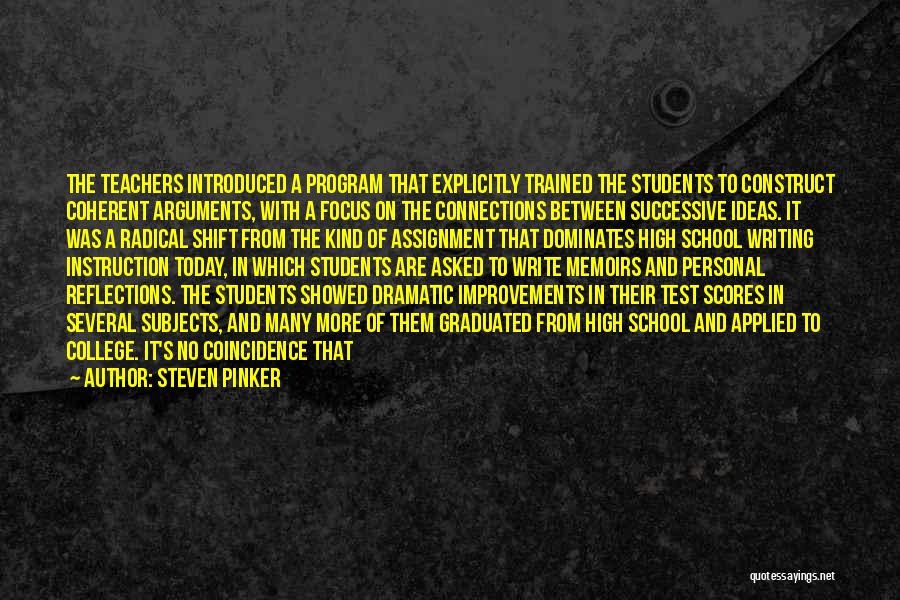 High Scores Quotes By Steven Pinker