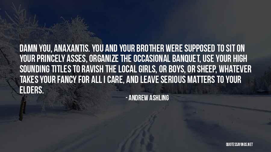 High Sounding Quotes By Andrew Ashling High Sounding Quotes By Andrew Ashling