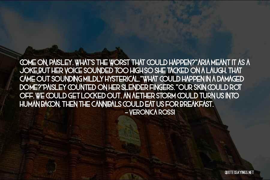 High Sounding Quotes By Veronica Rossi High Sounding Quotes By Veronica Rossi