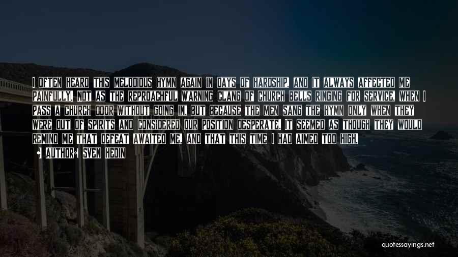 High Spirits Quotes By Sven Hedin High Spirits Quotes By Sven Hedin