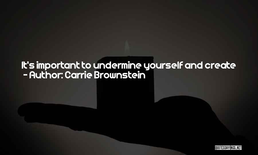 High Stakes Quotes By Carrie Brownstein