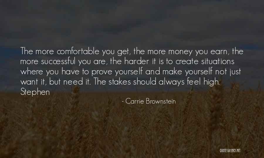 High Stakes Quotes By Carrie Brownstein High Stakes Quotes By Carrie Brownstein