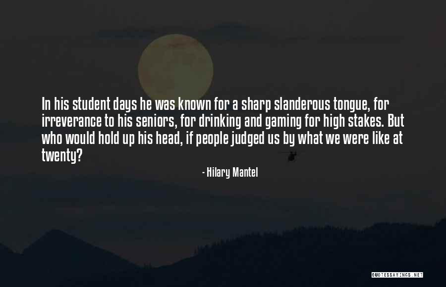 High Stakes Quotes By Hilary Mantel High Stakes Quotes By Hilary Mantel