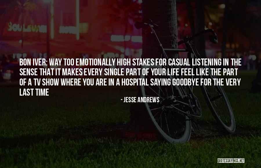 High Stakes Quotes By Jesse Andrews