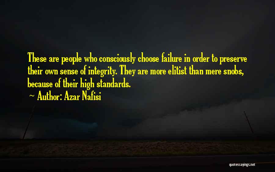 High Standards Quotes By Azar Nafisi