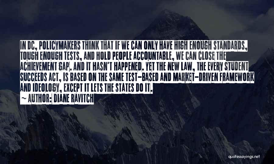 High Standards Quotes By Diane Ravitch