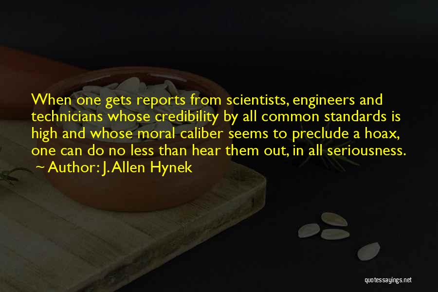 High Standards Quotes By J. Allen Hynek
