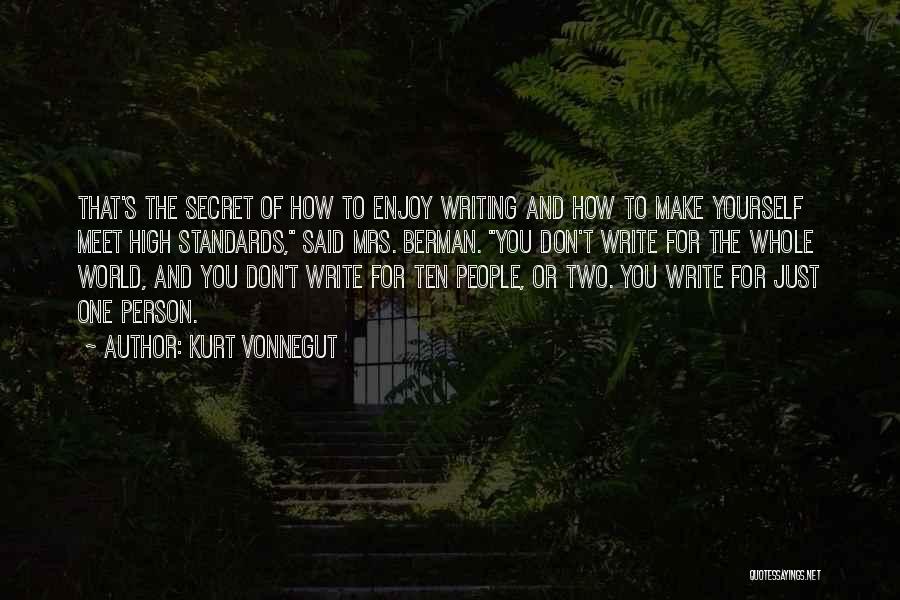 High Standards Quotes By Kurt Vonnegut