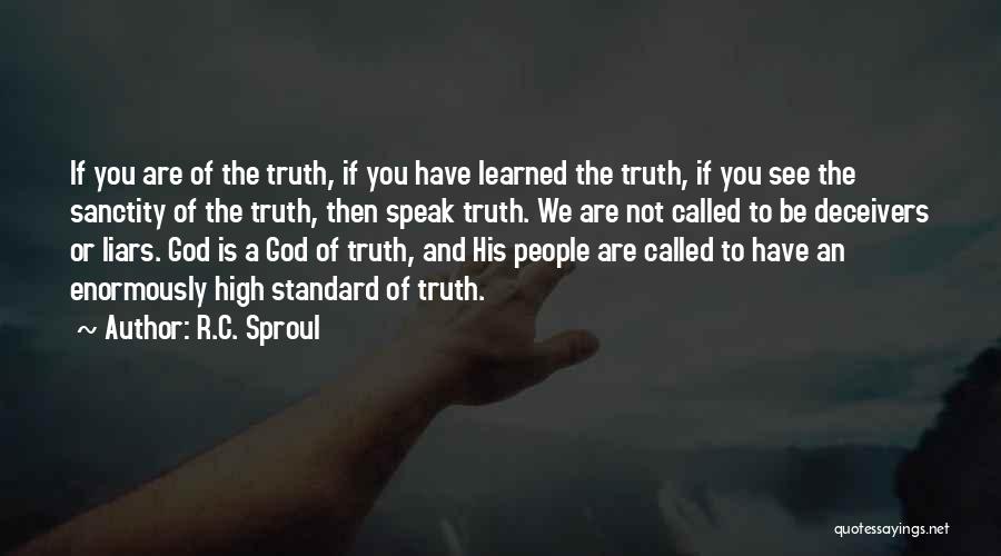 High Standards Quotes By R.C. Sproul