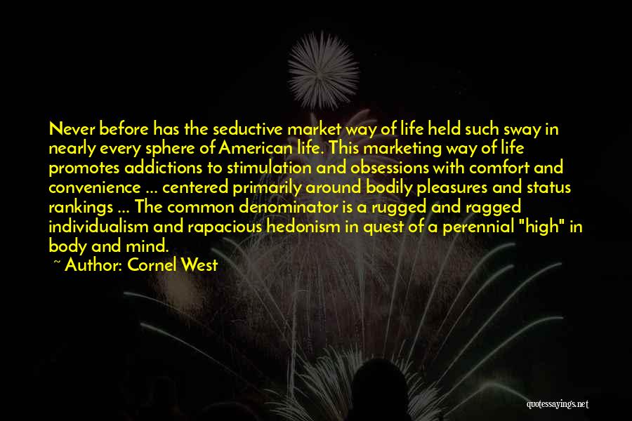 High Status Quotes By Cornel West