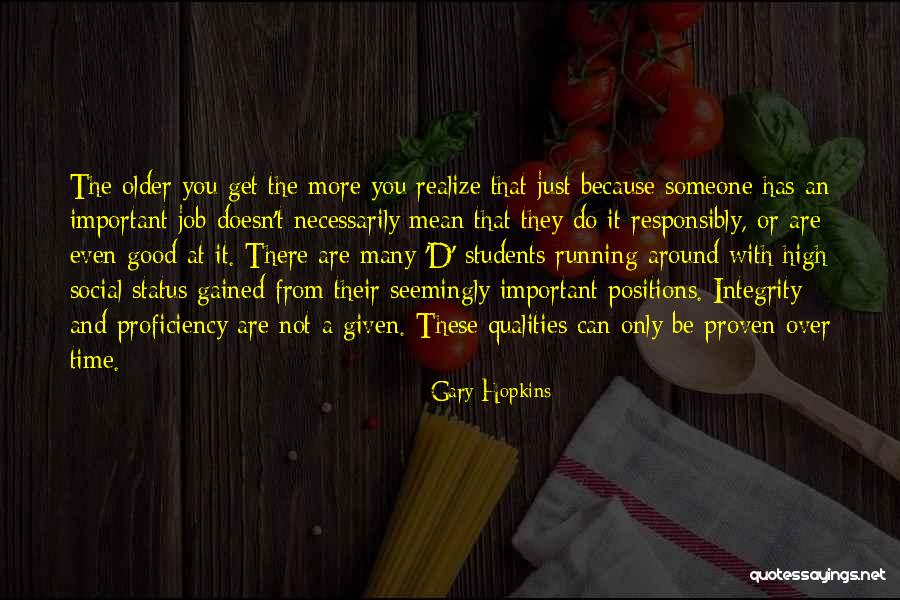 High Status Quotes By Gary Hopkins