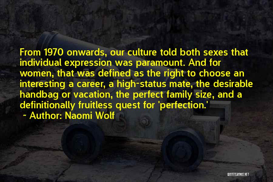 High Status Quotes By Naomi Wolf