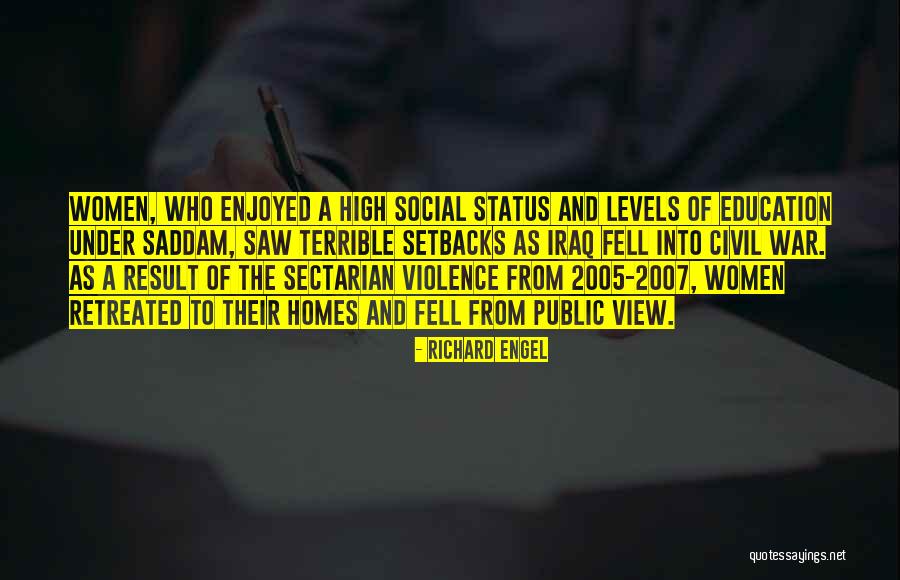 High Status Quotes By Richard Engel