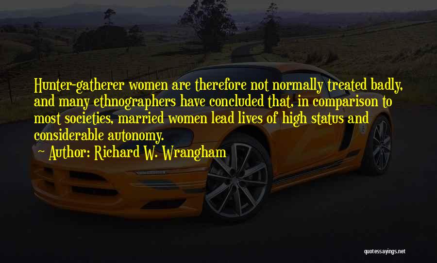 High Status Quotes By Richard W. Wrangham