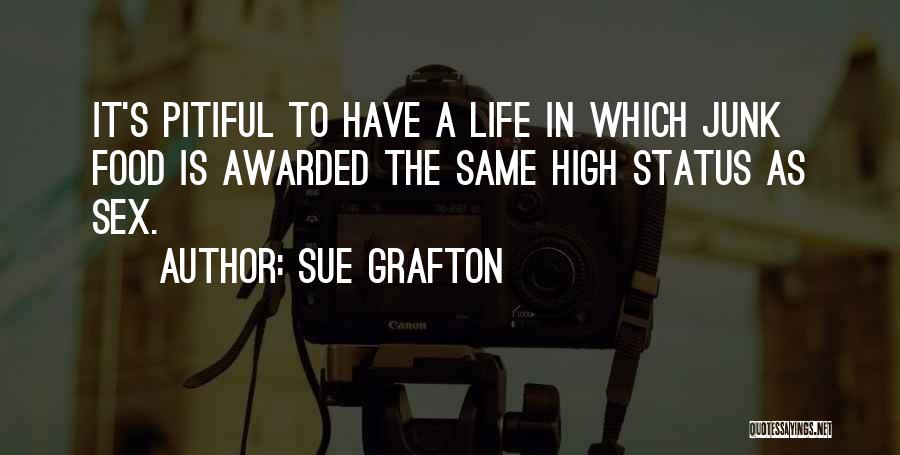 High Status Quotes By Sue Grafton