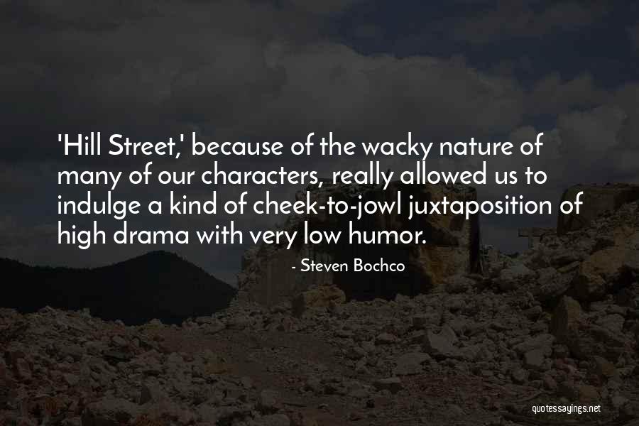 High Street Quotes By Steven Bochco High Street Quotes By Steven Bochco