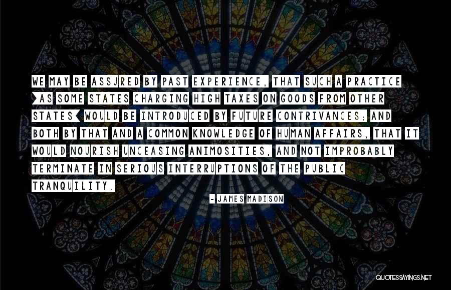 High Taxes Quotes By James Madison High Taxes Quotes By James Madison