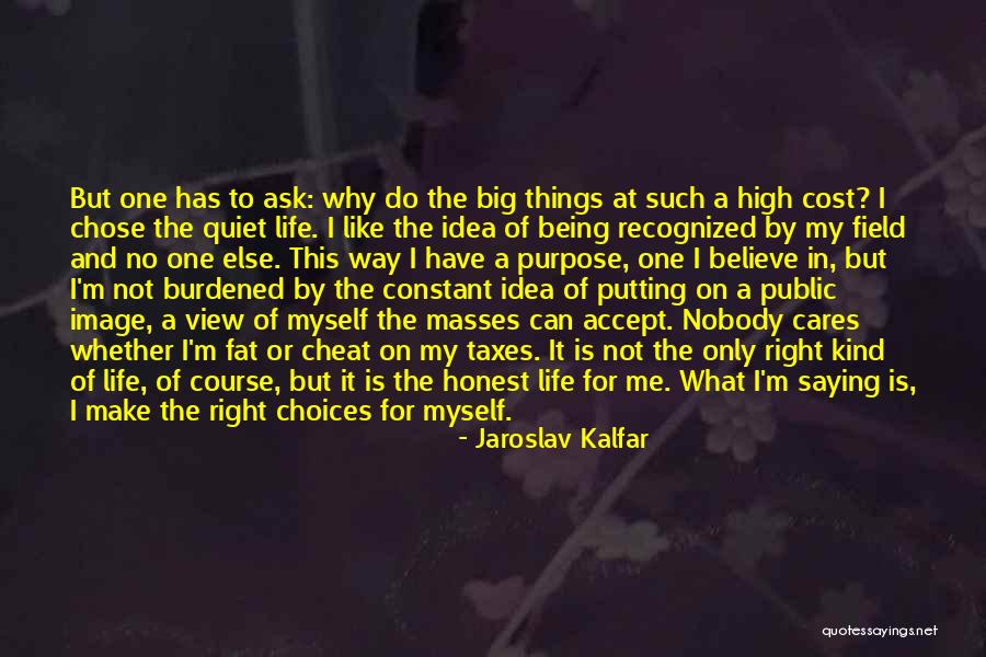 High Taxes Quotes By Jaroslav Kalfar High Taxes Quotes By Jaroslav Kalfar