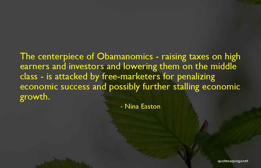 High Taxes Quotes By Nina Easton High Taxes Quotes By Nina Easton