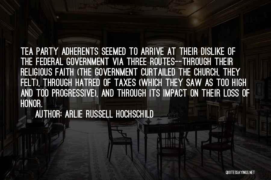 High Tea Party Quotes By Arlie Russell Hochschild