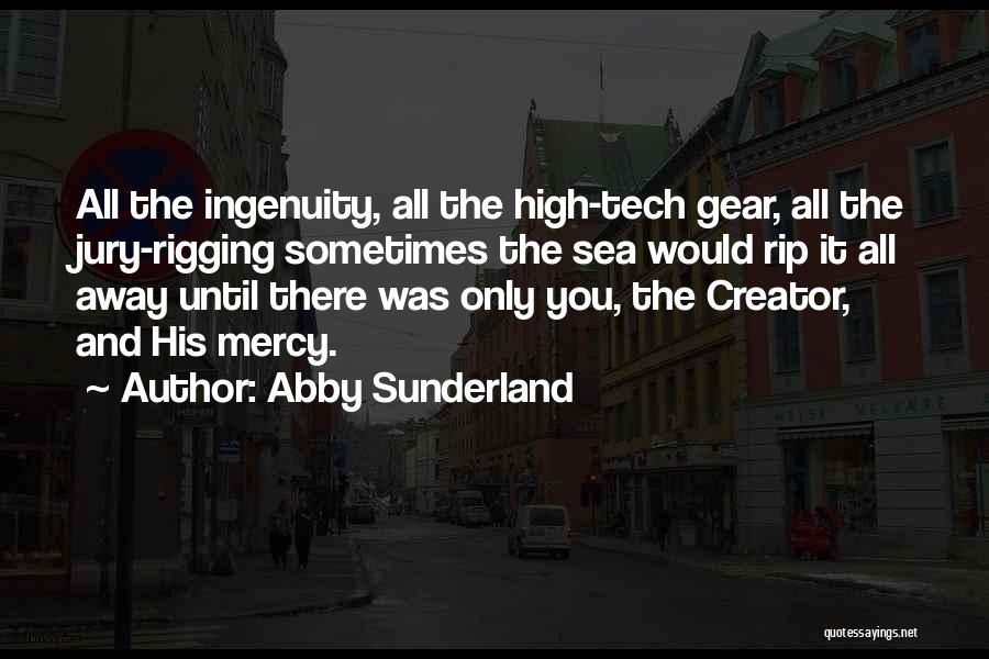 High Tech Quotes By Abby Sunderland