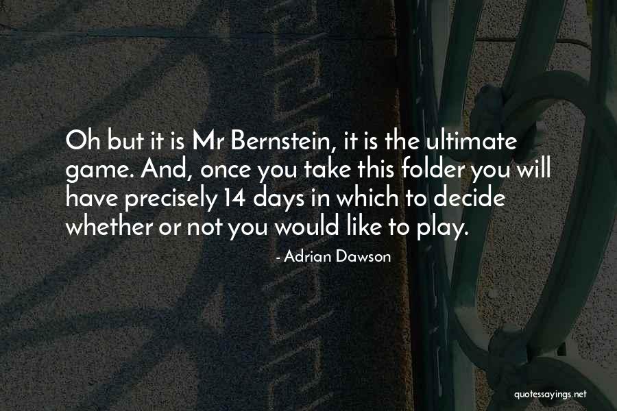 High Tech Quotes By Adrian Dawson High Tech Quotes By Adrian Dawson
