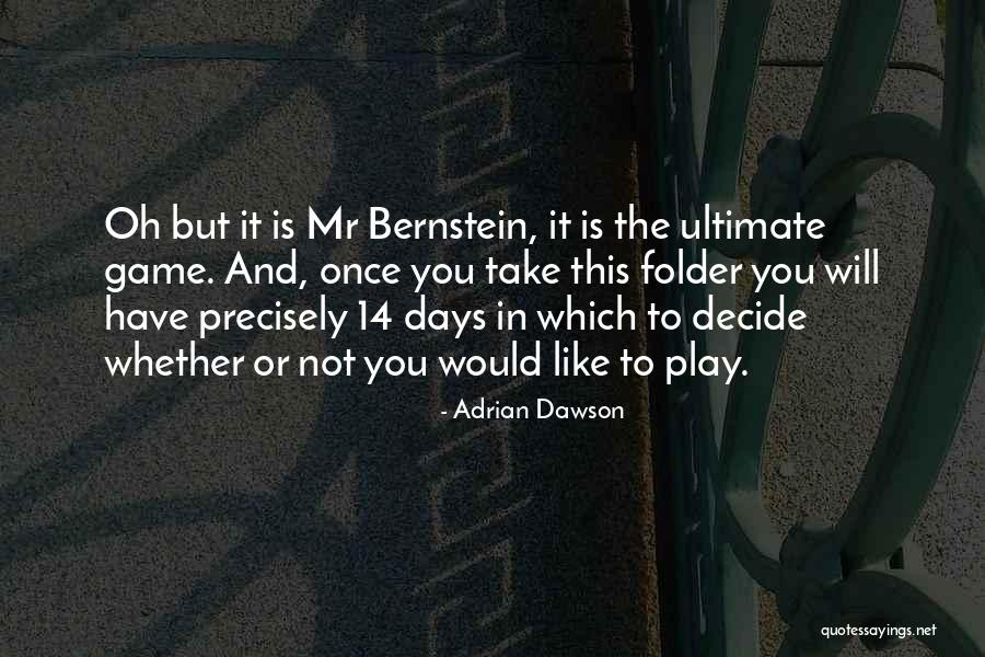 High Tech Quotes By Adrian Dawson