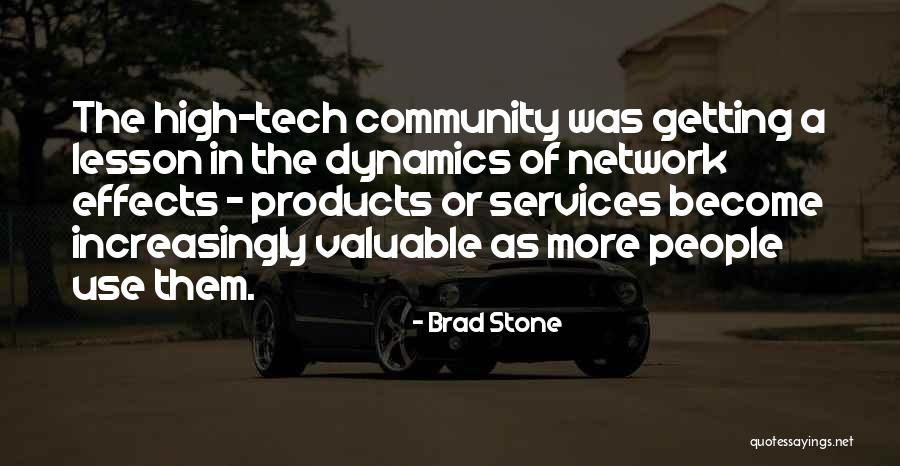 High Tech Quotes By Brad Stone High Tech Quotes By Brad Stone