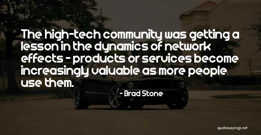 High Tech Quotes By Brad Stone