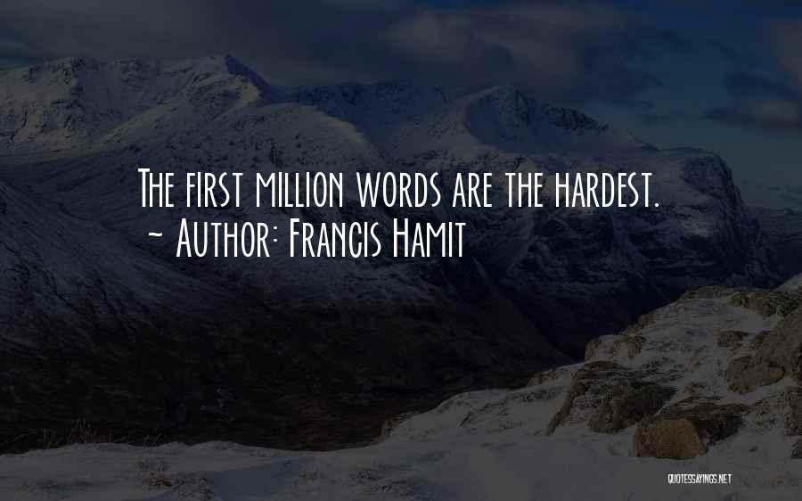 High Tech Quotes By Francis Hamit
