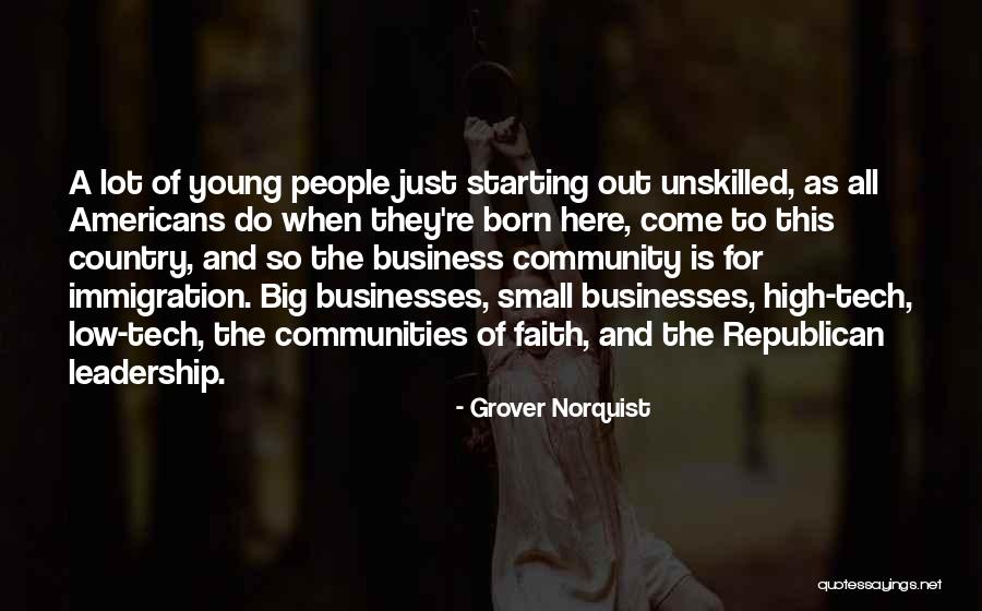 High Tech Quotes By Grover Norquist High Tech Quotes By Grover Norquist