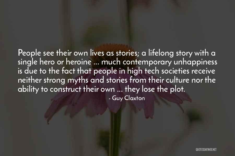 High Tech Quotes By Guy Claxton High Tech Quotes By Guy Claxton