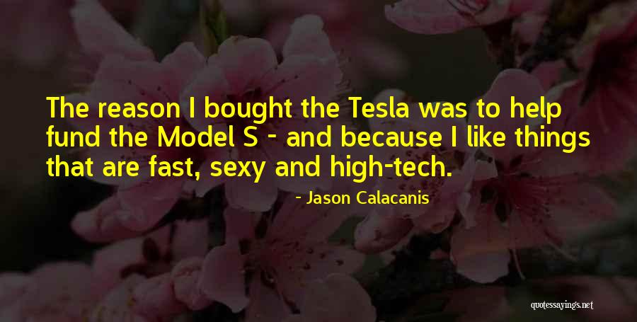 High Tech Quotes By Jason Calacanis