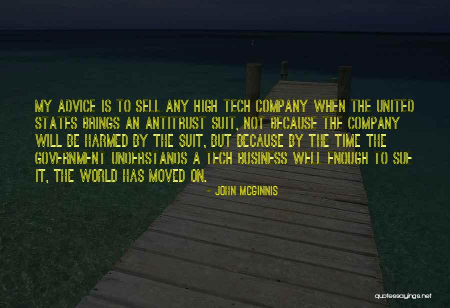 High Tech Quotes By John McGinnis