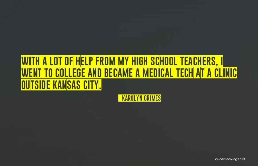 High Tech Quotes By Karolyn Grimes High Tech Quotes By Karolyn Grimes