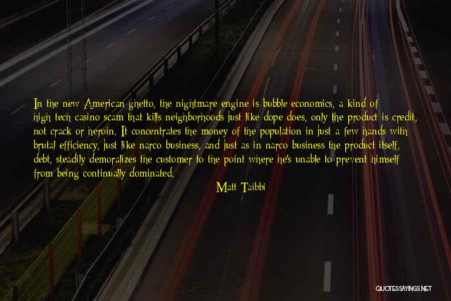 High Tech Quotes By Matt Taibbi High Tech Quotes By Matt Taibbi