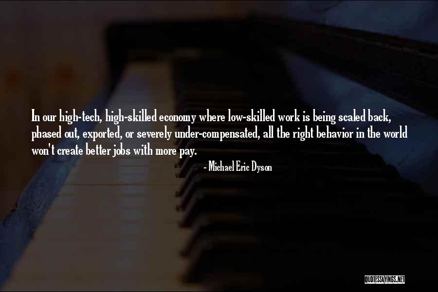 High Tech Quotes By Michael Eric Dyson High Tech Quotes By Michael Eric Dyson