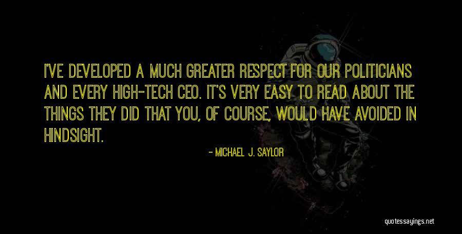 High Tech Quotes By Michael J. Saylor