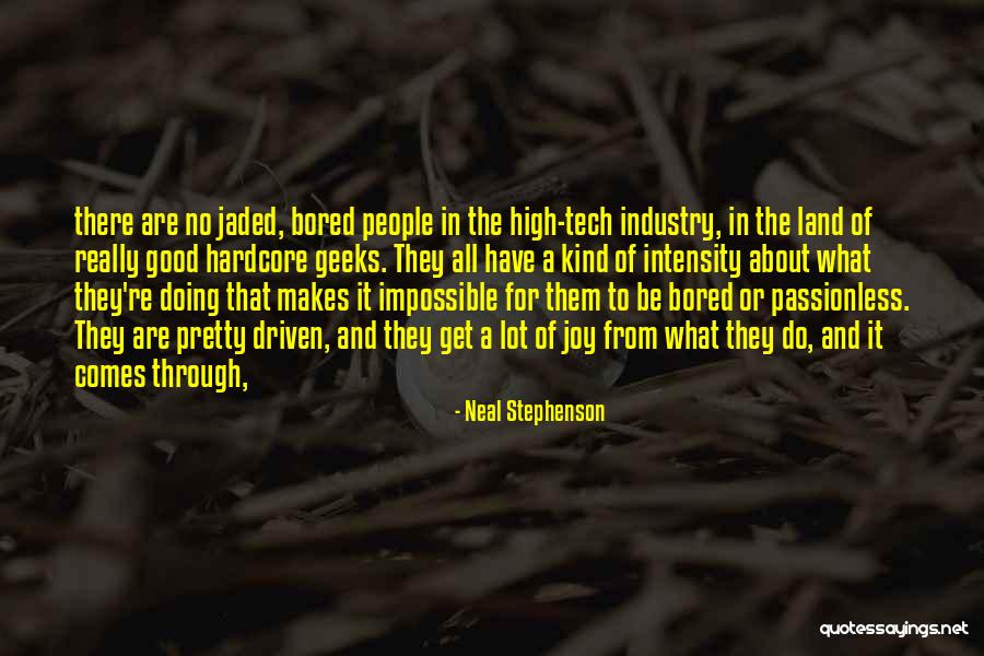 High Tech Quotes By Neal Stephenson