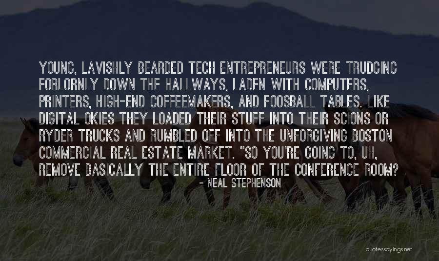 High Tech Quotes By Neal Stephenson High Tech Quotes By Neal Stephenson