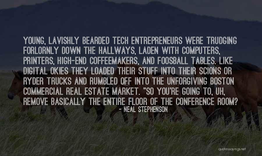 High Tech Quotes By Neal Stephenson