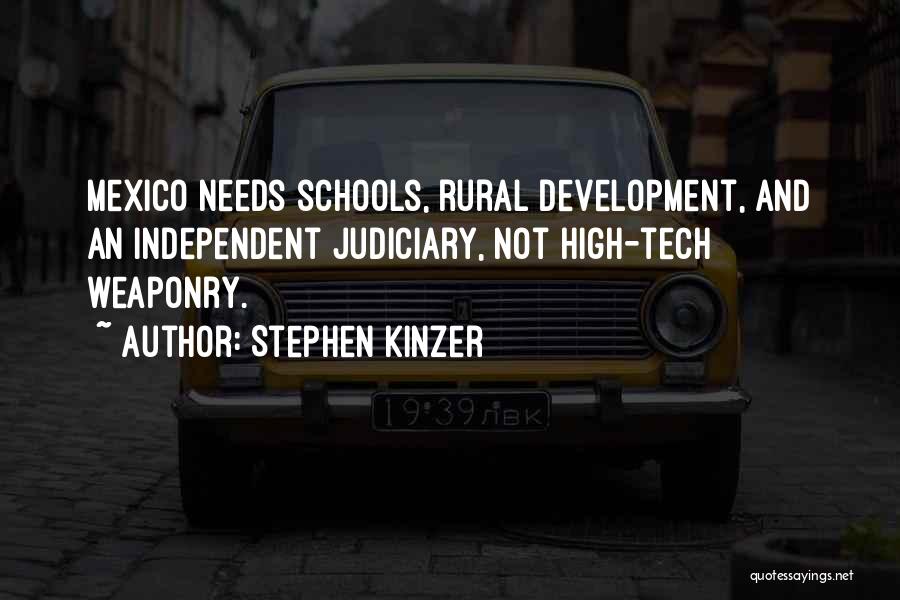 High Tech Quotes By Stephen Kinzer