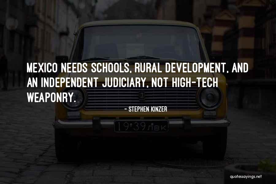 High Tech Quotes By Stephen Kinzer