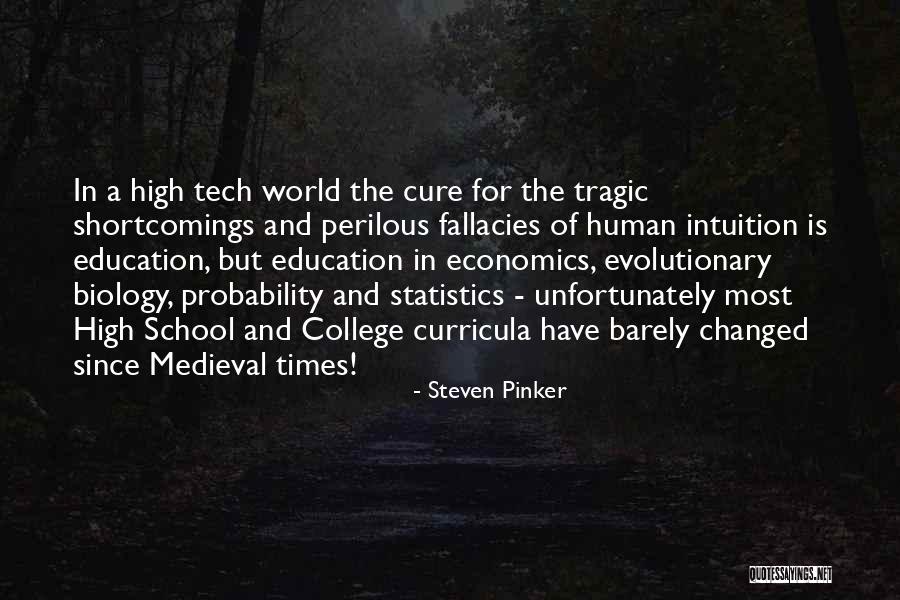 High Tech Quotes By Steven Pinker