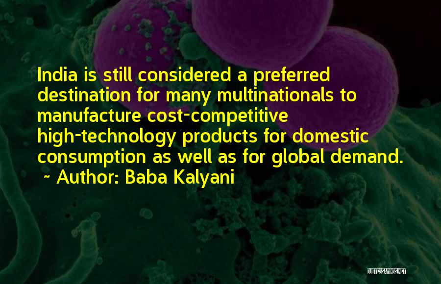 High Technology Quotes By Baba Kalyani