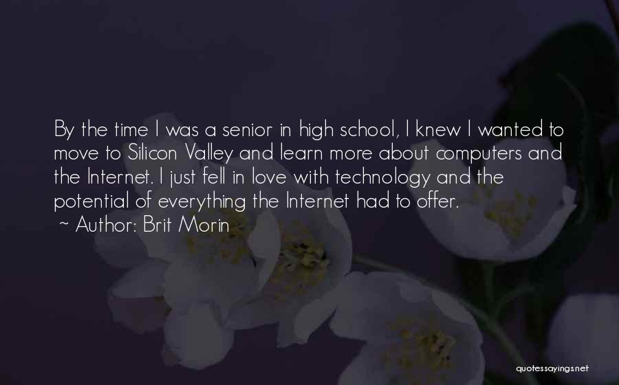 High Technology Quotes By Brit Morin
