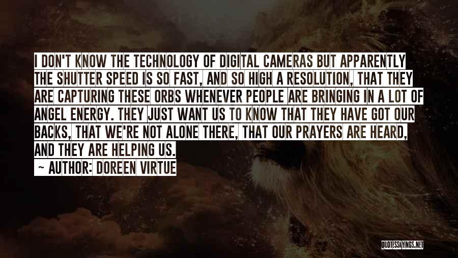 High Technology Quotes By Doreen Virtue
